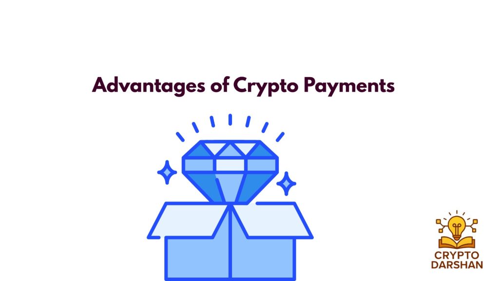 advantage of crypto payment