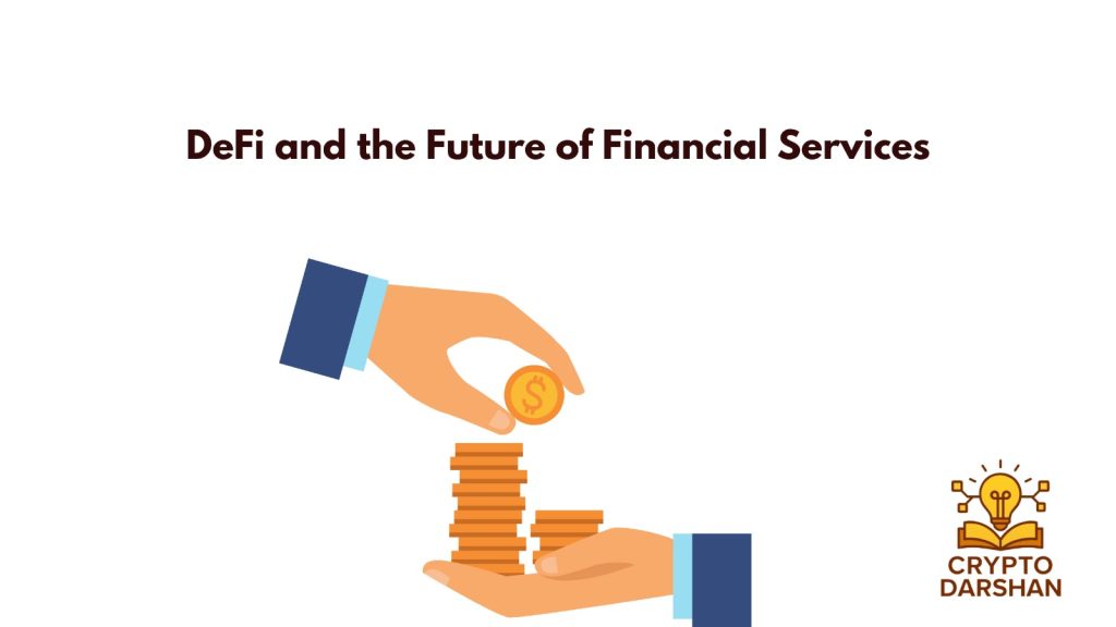defi and the future of financial service.