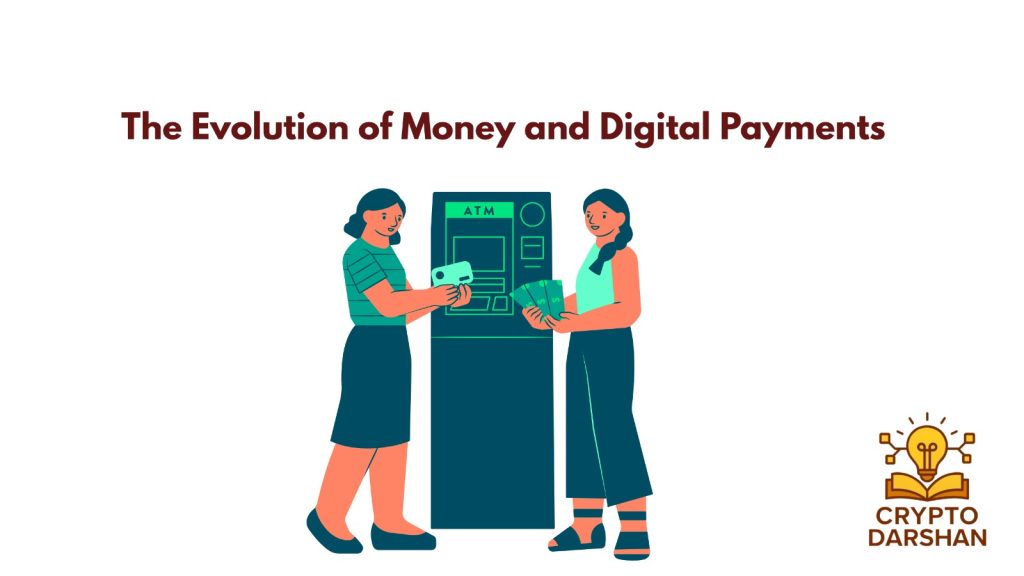 evolution of money and digital; payment