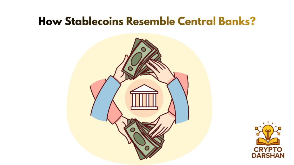 how stablecoin ressemble central bank