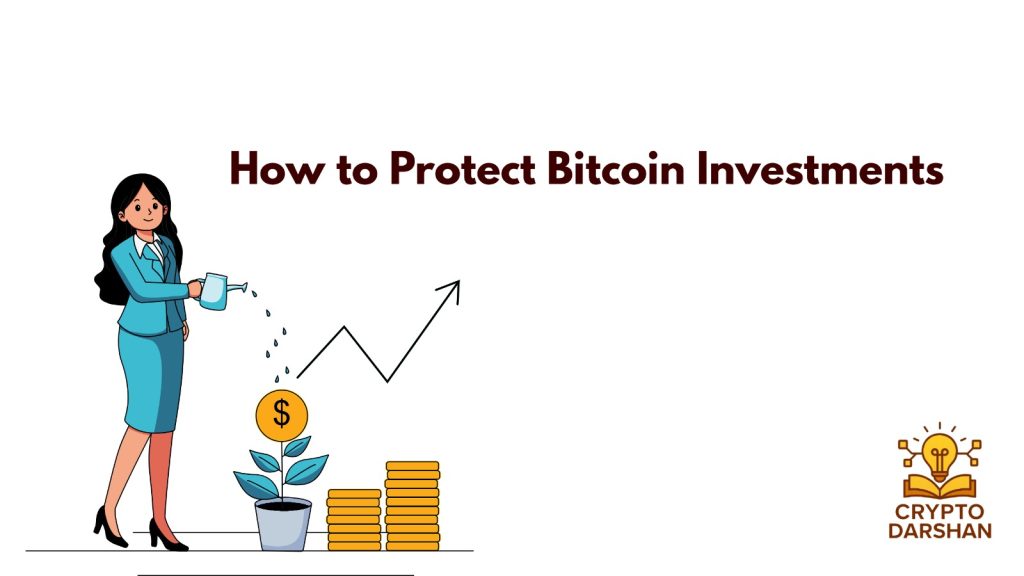 how to protect bit investments