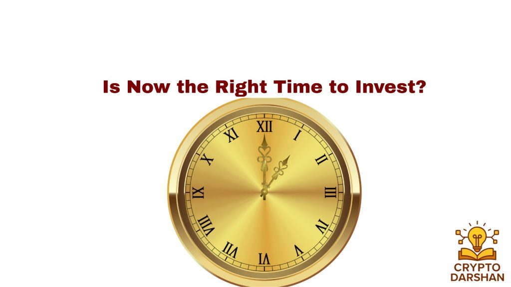is now the right time to invest
