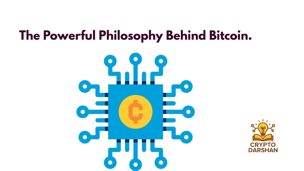 powerful philosophy of bitcoin