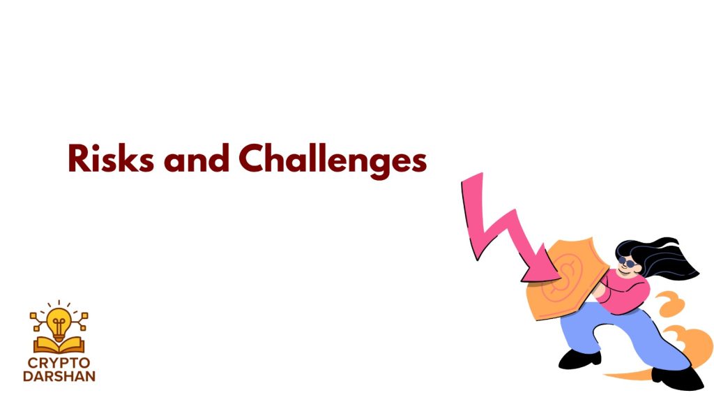 risk and challenges.