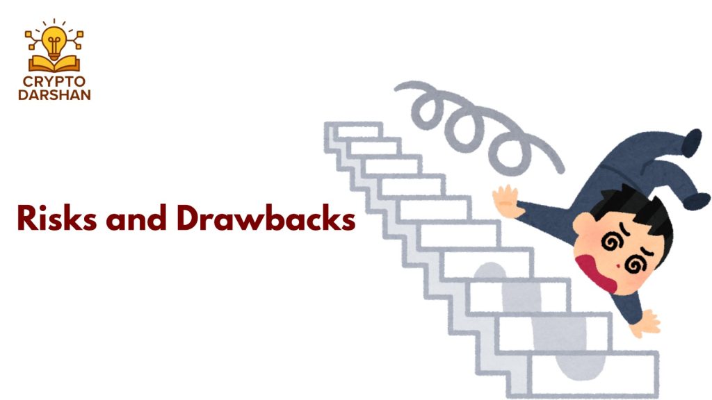 risk and draw back