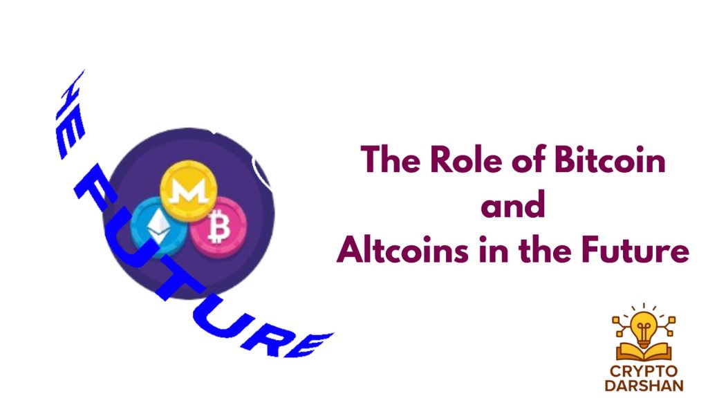 role of bitcoin and altcoin