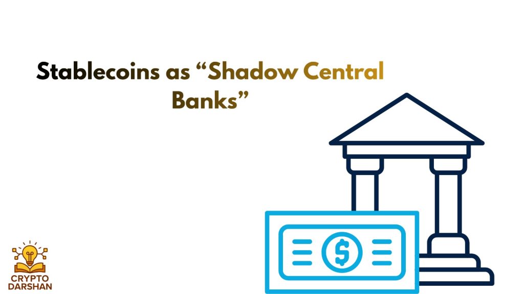 stablecoin as shadow central bank.
