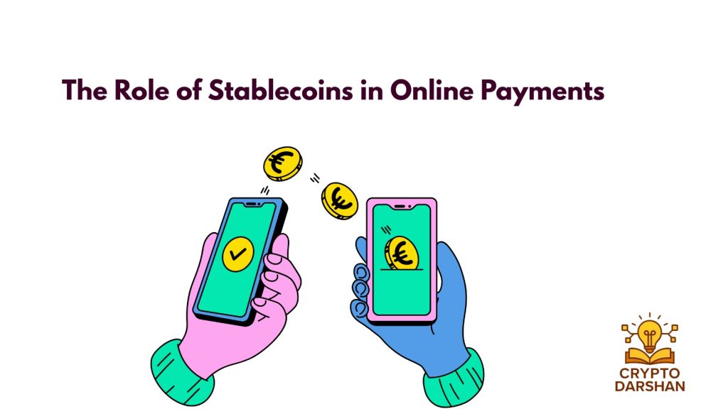 the role of stable coins in online payment.