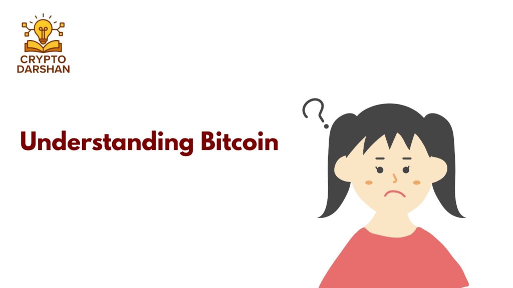 understanding bitcoin.