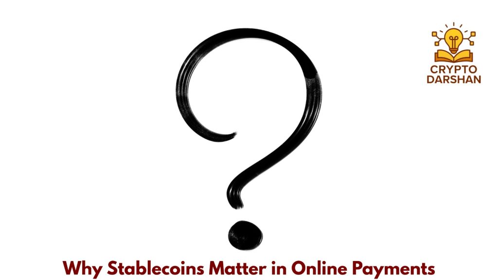 why stablecoin matter in online payment