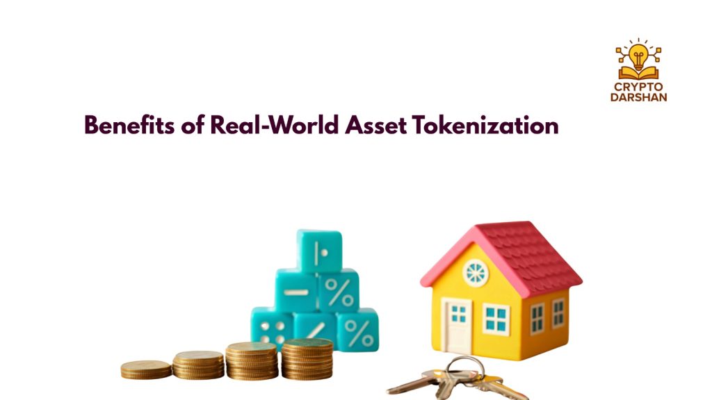 Benefits of Real-World Asset Tokenization