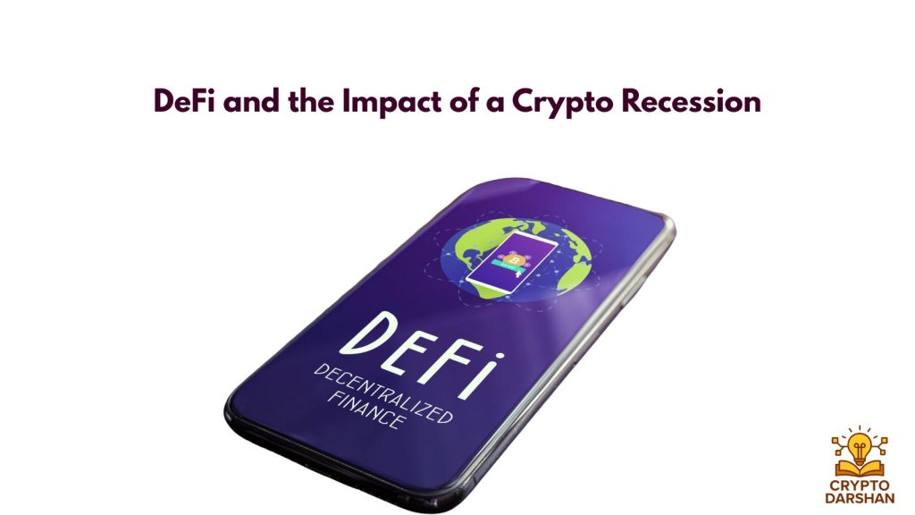DeFi and the Impact of a Crypto Recession
