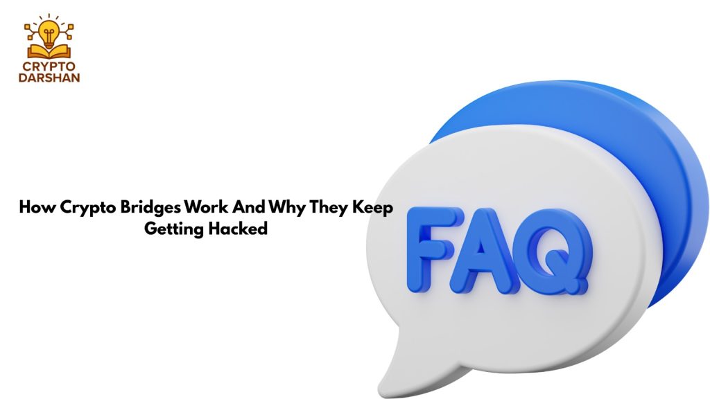 FAQ – How Crypto Bridges Work And Why They Keep Getting Hacked