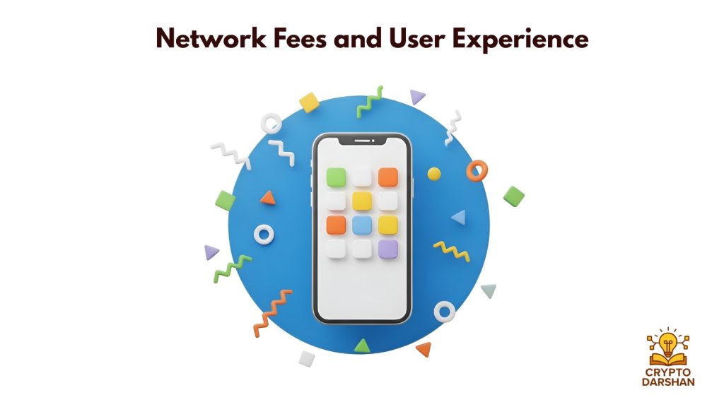 Network Fees and User Experience