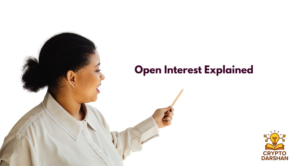Open Interest Explained