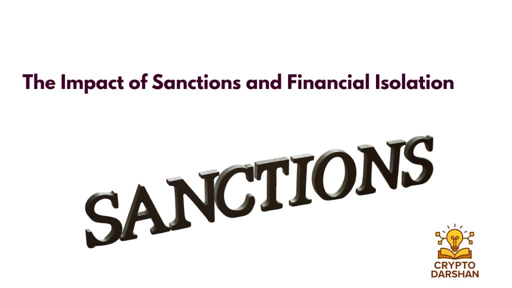 The Impact of Sanctions and Financial Isolation