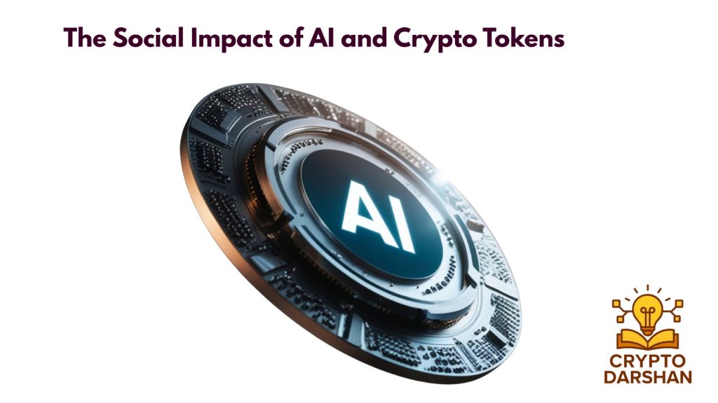 The Social Impact of AI and Crypto Tokens