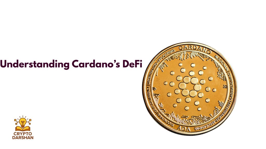 Understanding Cardano’s DeFi