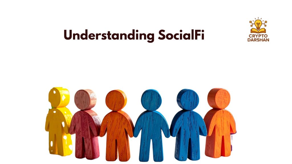 Understanding SocialFi