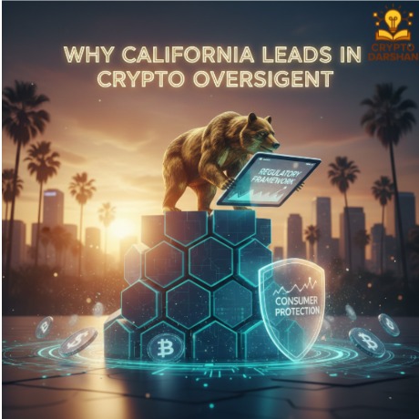 Why California Leads in Crypto Oversight