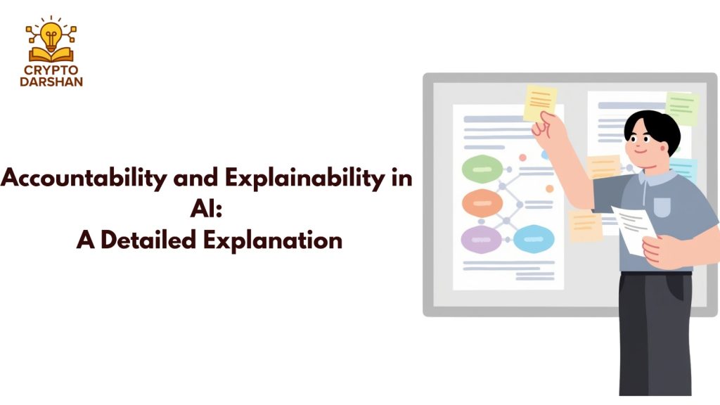Accountability and Explainability