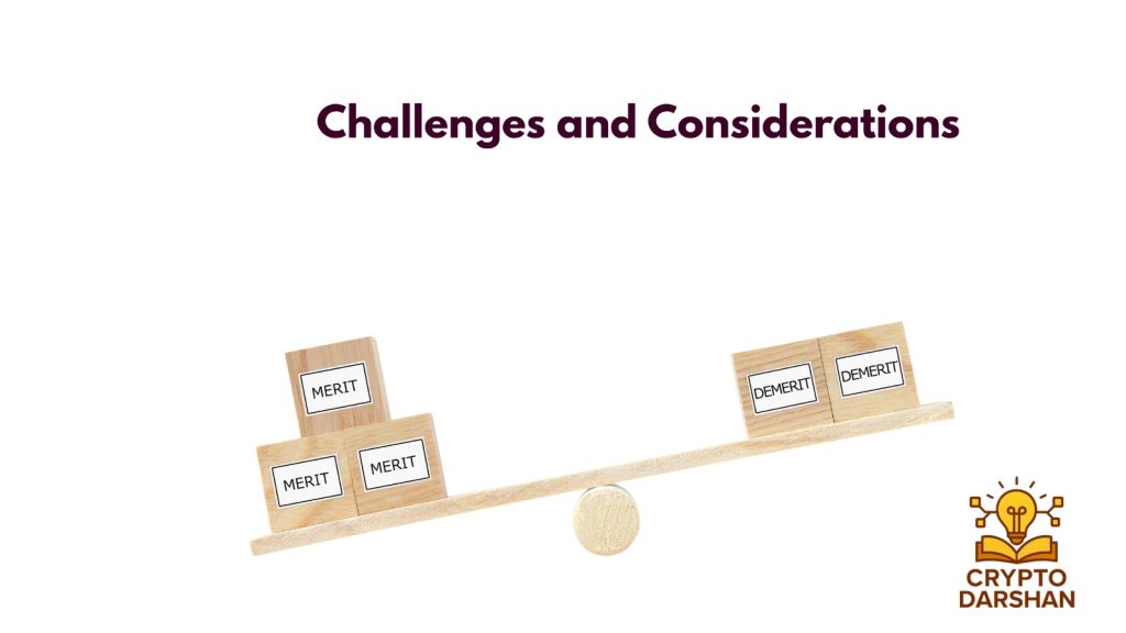 challanges and considerationn