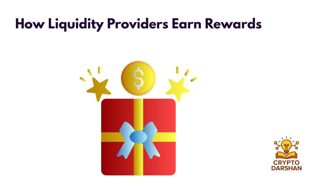 how liquidity provider earns reward