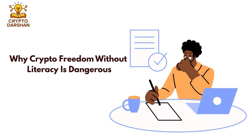 why crypto freedom without knowledge is dangerous