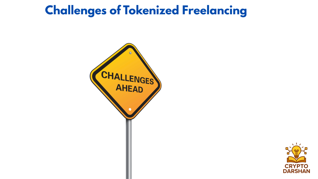 Challenges of Tokenized Freelancing
