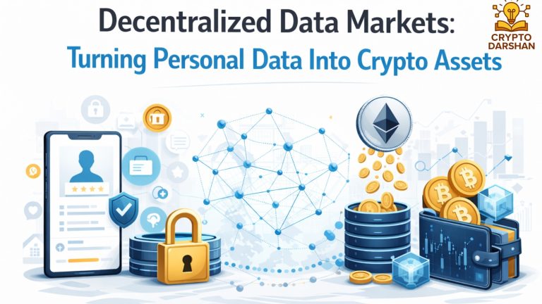 Decentralized Data Markets: Turning Personal Data Into Crypto Assets