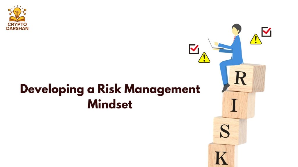 Developing a Risk Management Mindset