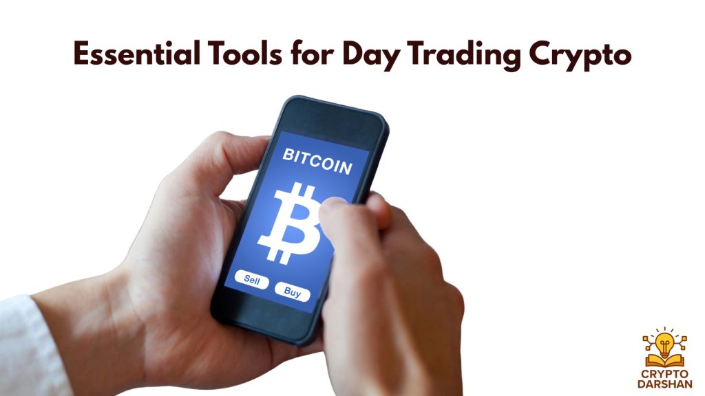 Essential Tools for Day Trading Crypto