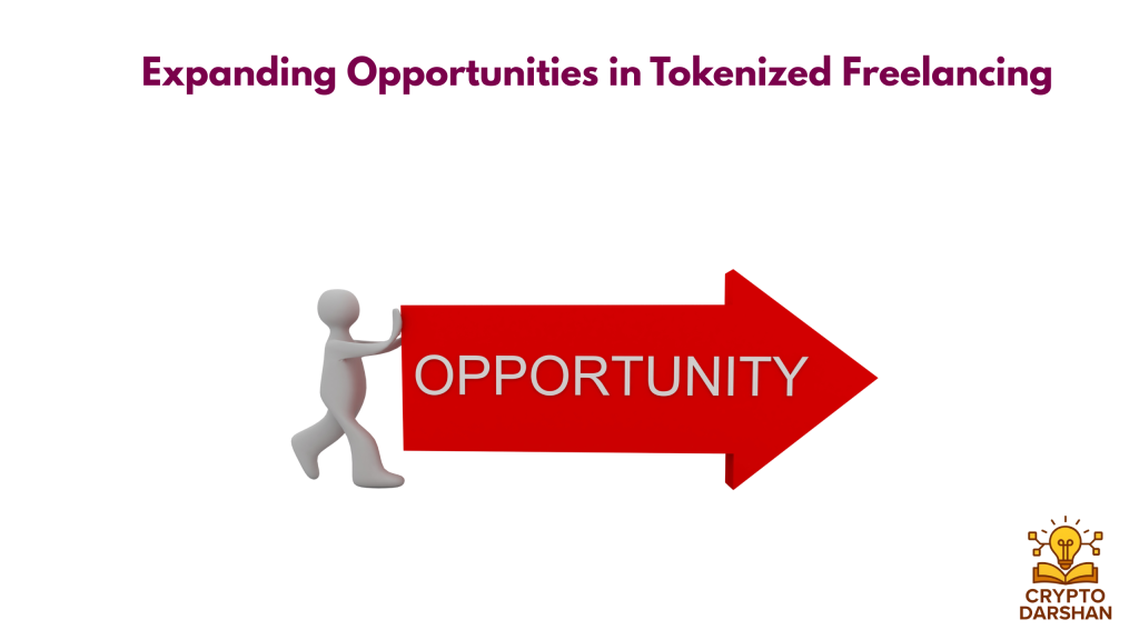 Expanding Opportunities in Tokenized Freelancing