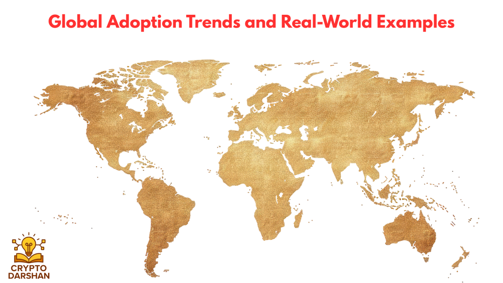 Global Adoption Trends and Real-World Examples