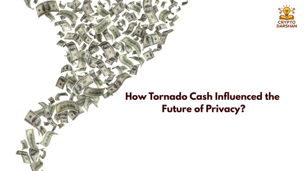 How Tornado Cash Influenced the Future of Privacy