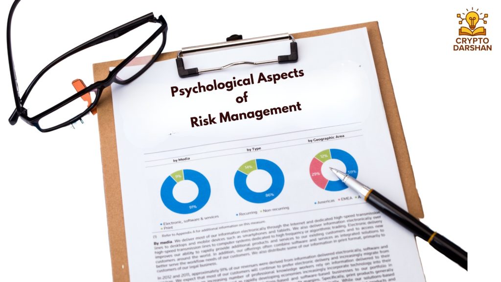 Psychological Aspects of Risk Management