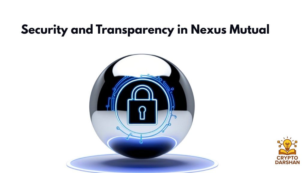 Security and Transparency in Nexus Mutual