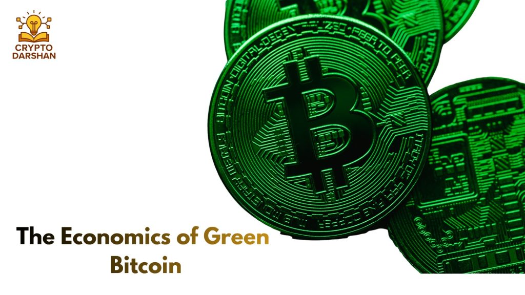 The Economics of Green Bitcoin