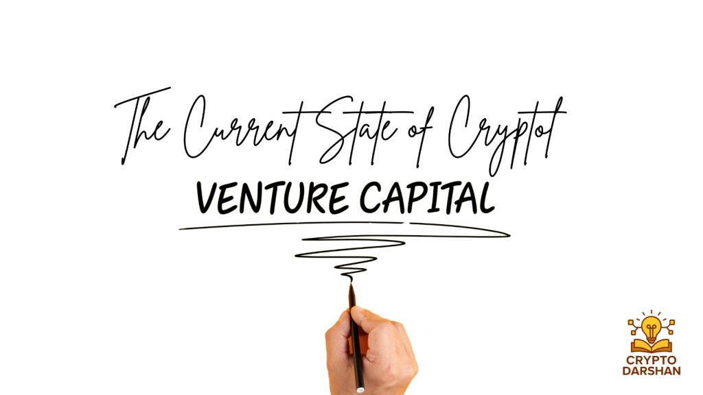 The Current State of Crypto Venture Capital