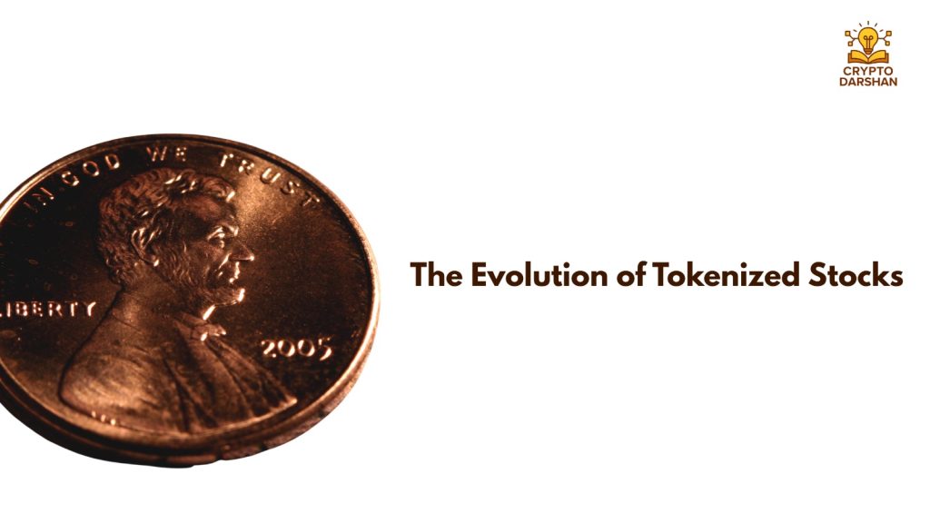 The Evolution of Tokenized Stocks