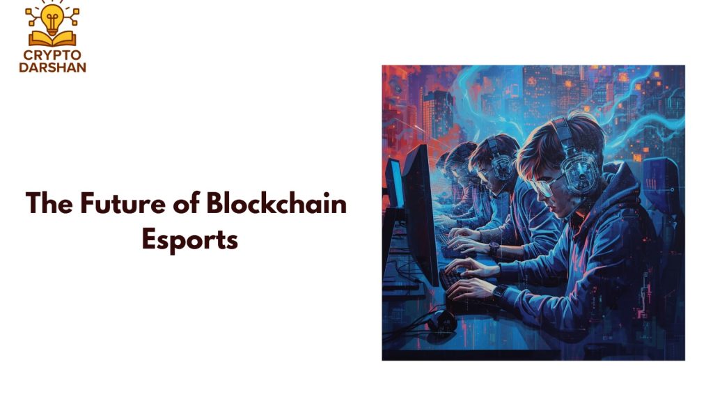 The Future of Blockchain Esports