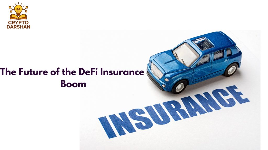The Future of the DeFi Insurance Boom