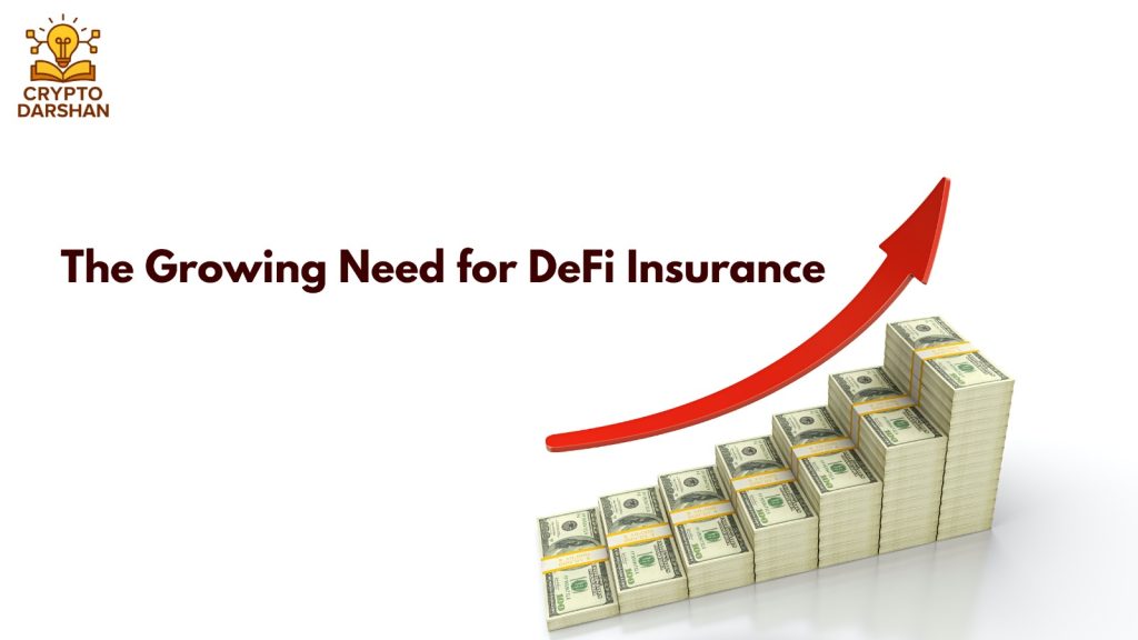 The Growing Need for DeFi Insurance