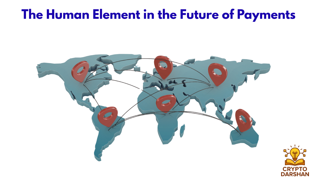 The Human Element in the Future of Payments