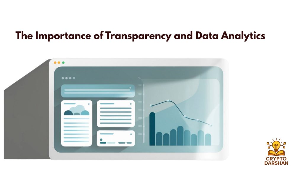 The Importance of Transparency and Data Analytics