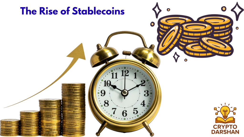The Rise of Stablecoins