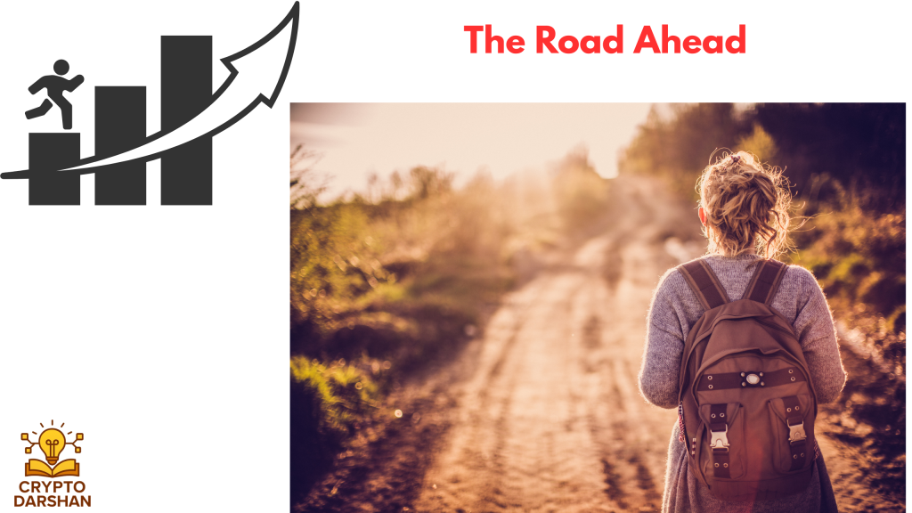 The Road Ahead