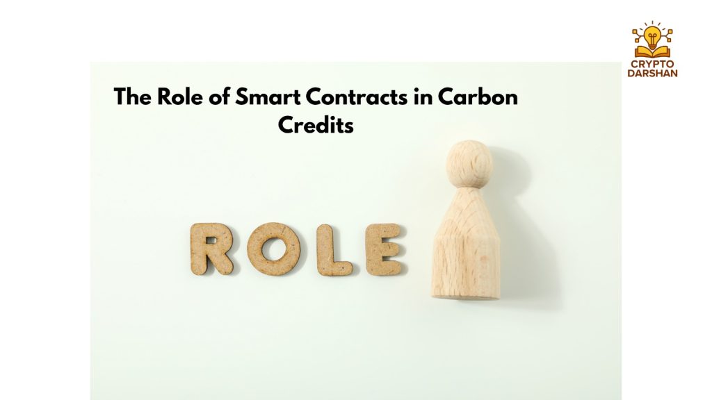 The Role of Smart Contracts in Carbon Credits