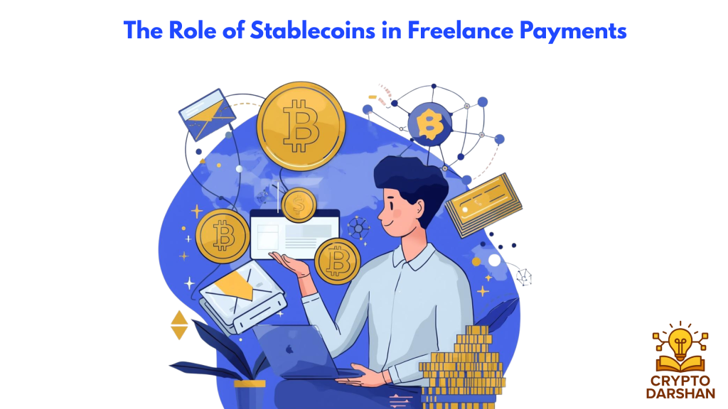 The Role of Stablecoins in Freelance Payments