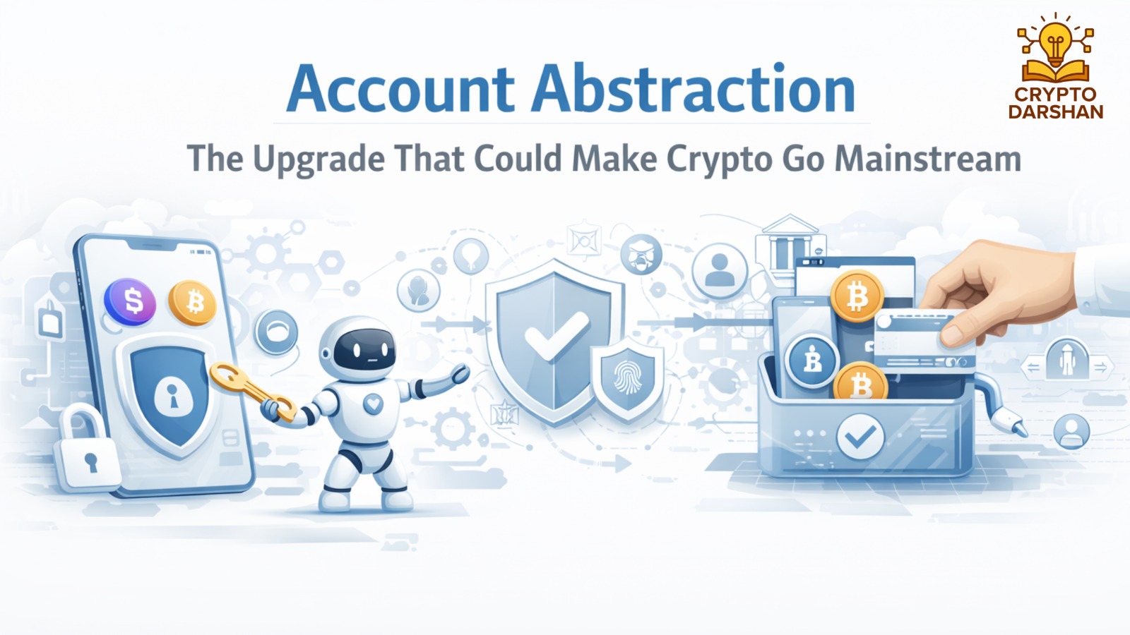 Account Abstraction: The Upgrade That Could Make Crypto Go Mainstream